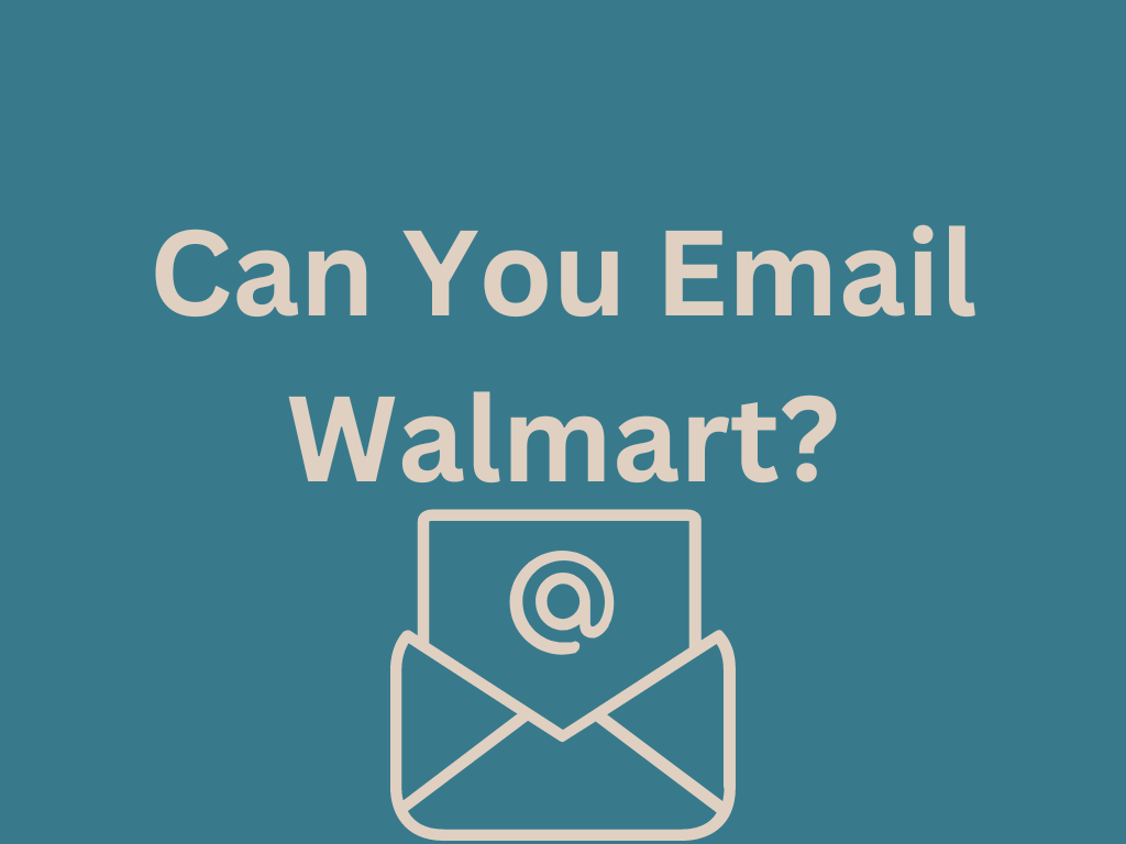 "Can You Email Walmart?" 