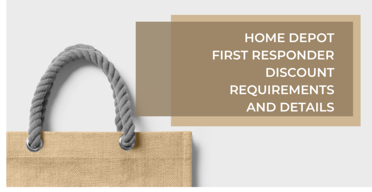 Home Depot First Responder Discount Requirements and Details 