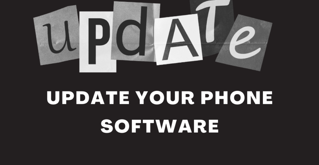 Update Your Phone Software 