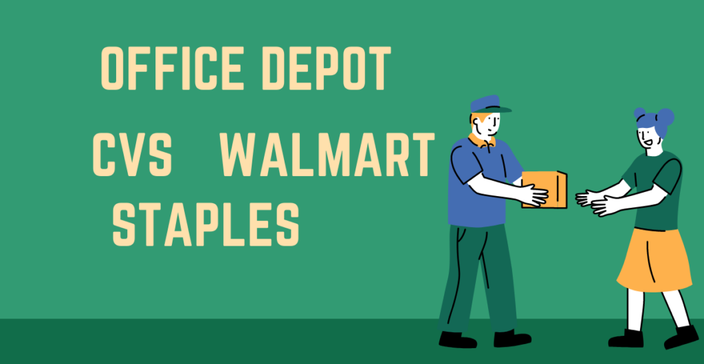 Office Depot, CVS, Walmart, Staples