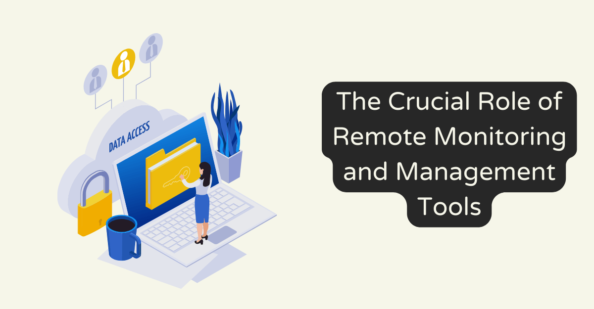 Remote Monitoring and Management Tools
